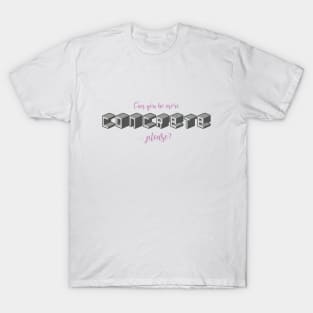 Can you be more concrete? T-Shirt